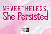 KG She Persisted Font, a Font by Kimberly Geswein Fonts (Thumbnail 1 of 3)