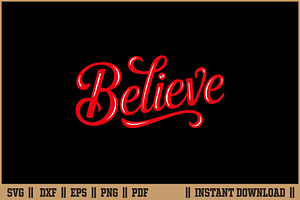 Believe Inspirational Christmas SVG, a Seasonal Illustration by Handy Arts Studio