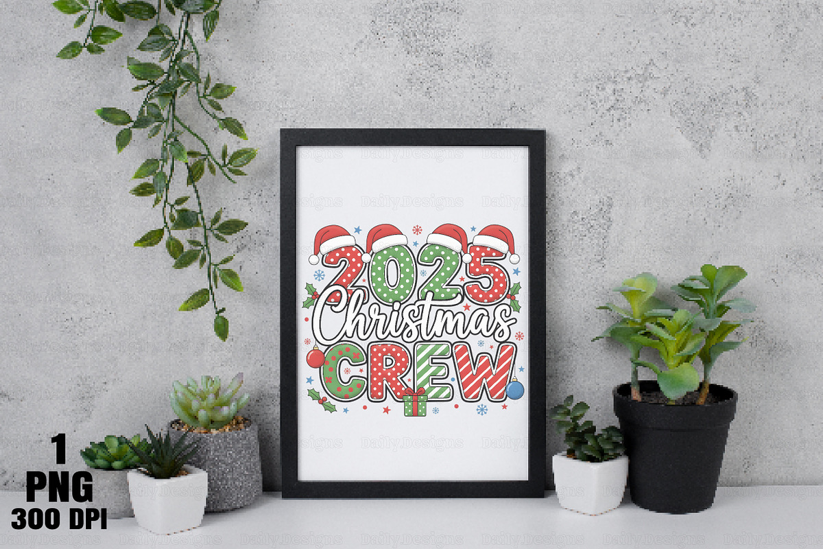 Christmas Crew 2025 PNG, an Illustration by Daily.Designs (Photo 5 of 10)