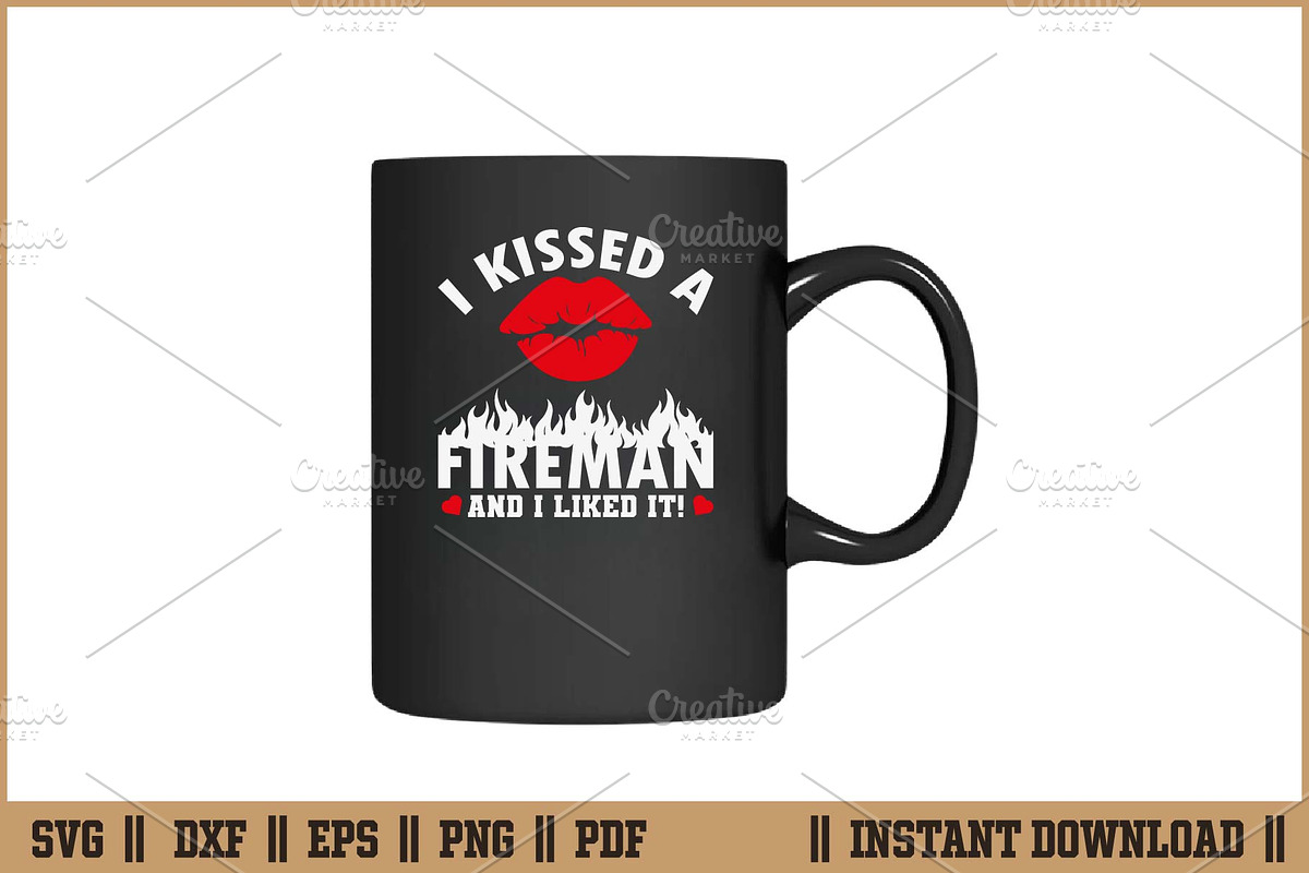 Kissed A Fireman And I Liked It SVG, an Illustration by Handy Arts Studio (Photo 3 of 3)