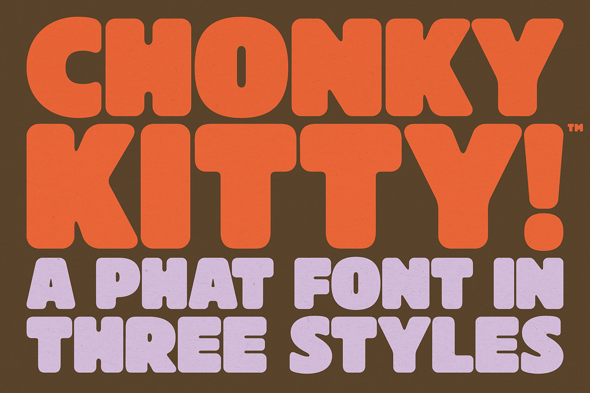Chonky Kitty! - A Phat Font, a Sans Serif Font by Komet & Flicker (Photo 1 of 15)