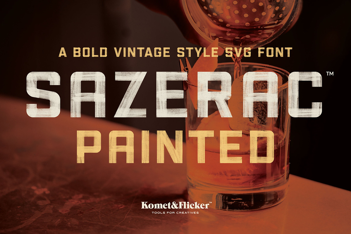SAZERAC Painted – A Bold SVG Font, a Sans Serif Font by Komet & Flicker (Photo 1 of 15)