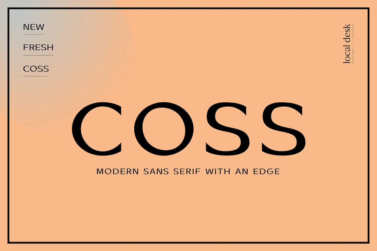 COSS – Modern & Stylish Sans, a Sans Serif Font by Local Desk Designstudio (Photo 1 of 22)