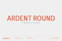 Ardent Round