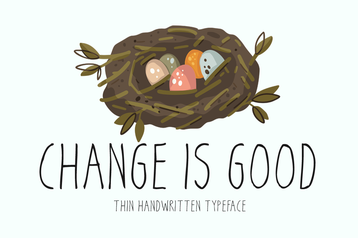 Change Is Good Typeface, a Script Font by Seemly Fonts (Photo 1 of 5)