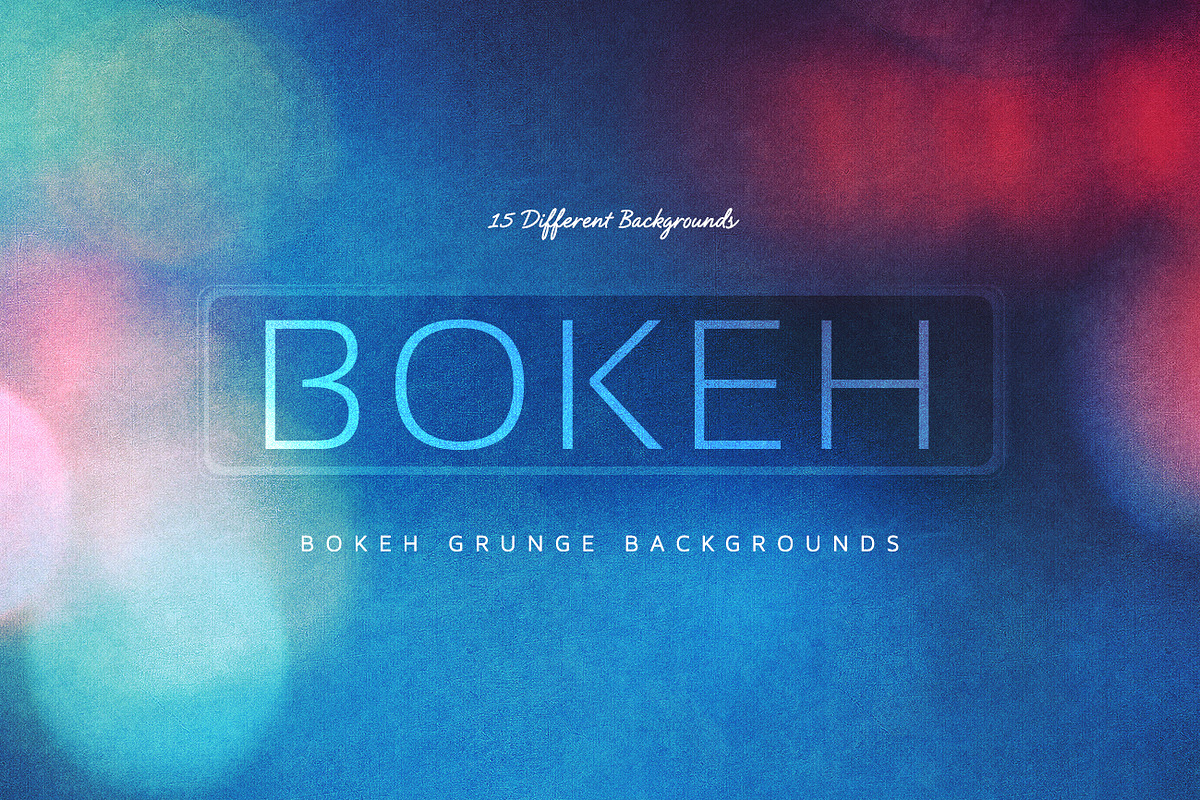 16 Bokeh Grunge Backgrounds V2
