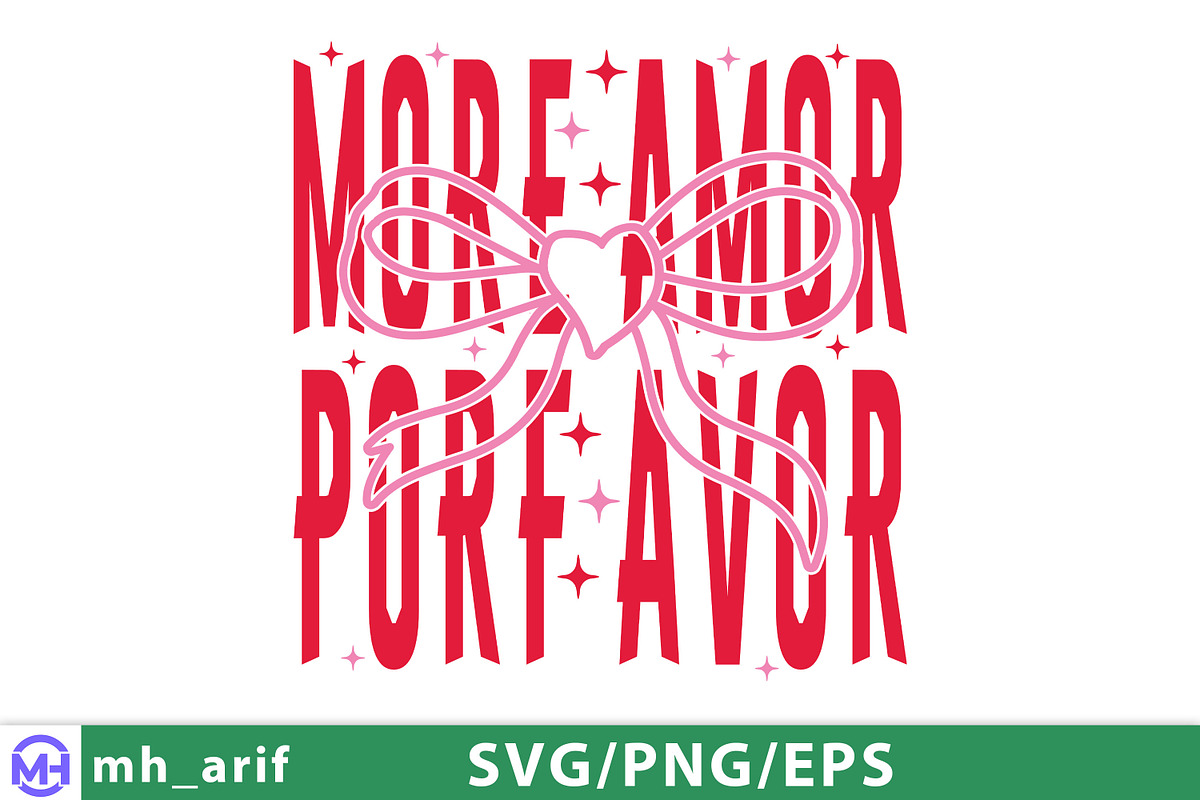 More Amor Por Favor Valentine SVG, a Graphic by mh_arif (Photo 2 of 4)