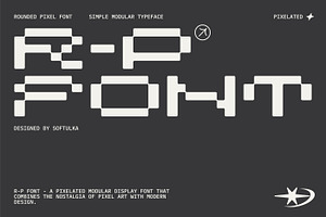 R-P Font - a Pixelated Modular Font, a Font by softulka