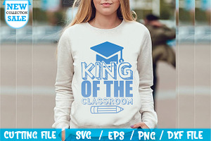 King Of The Classroom SVG