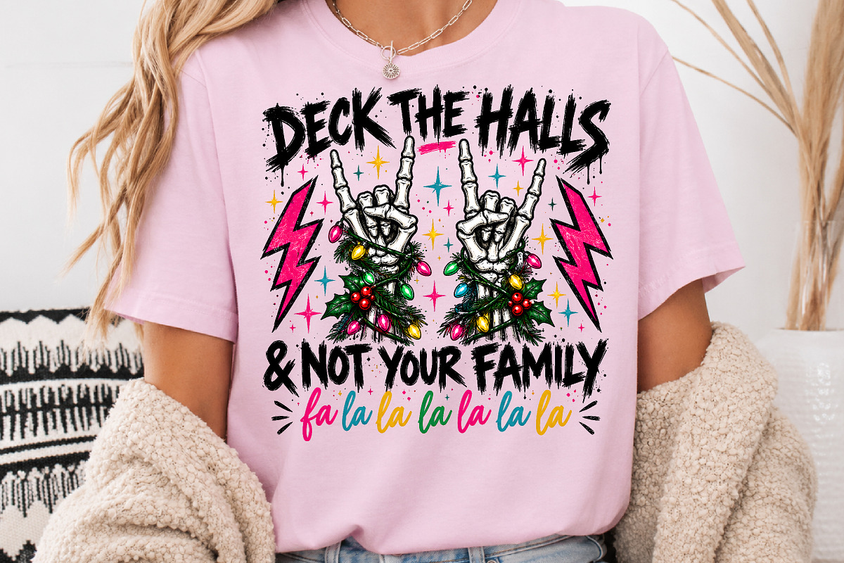 Deck The Halls Not Your Family PNG, a Seasonal Illustration by Rose Art (Photo 3 of 4)