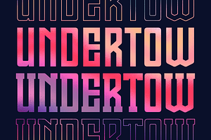 UNDERTOW Sans & Serif Font