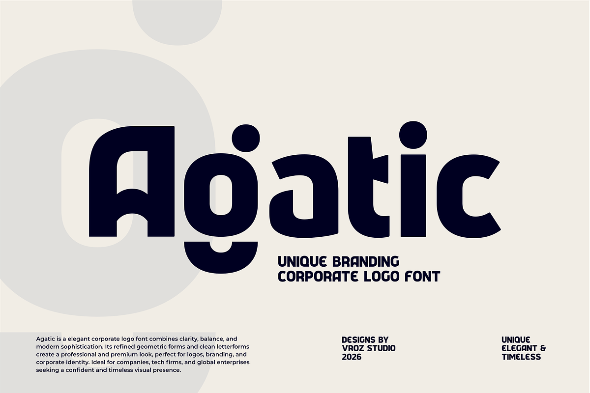 Agatic - Unique logo Corporate Font, a Sans Serif Font by Vroz Studio (Photo 1 of 10)