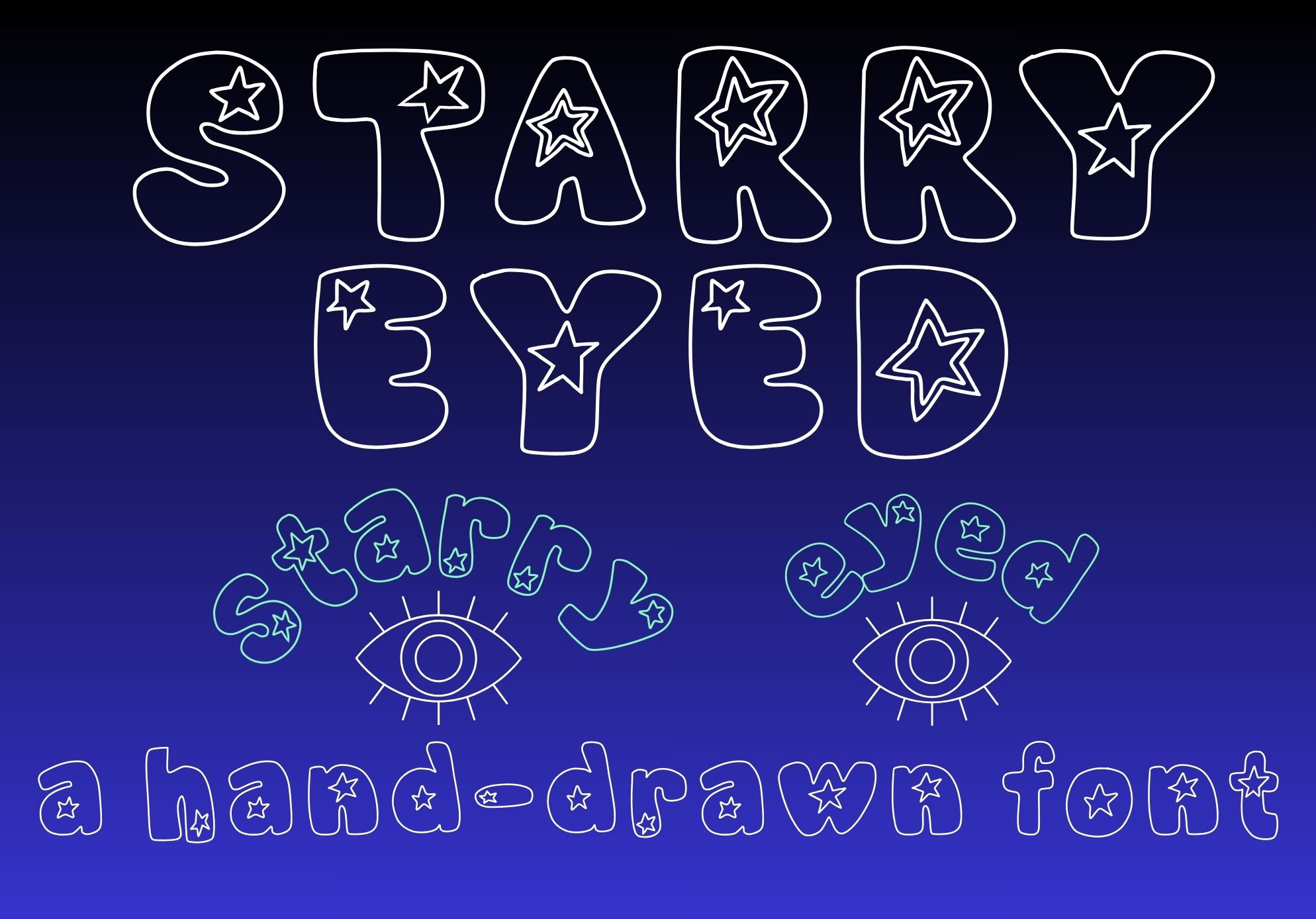 Starry Eyed hand-drawn font, a Handwritten Font by Eryn Rose Design