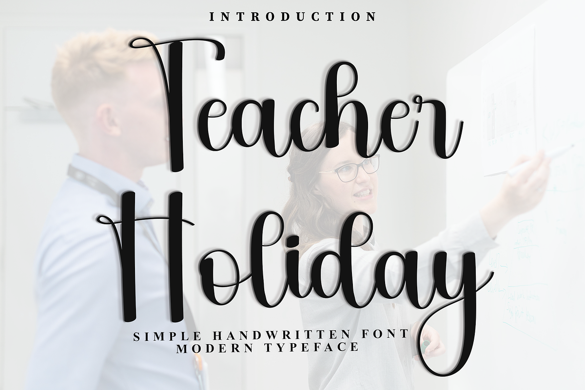 Teacher Holiday, a Handwritten Font by FreshTypeINK (Photo 1 of 8)