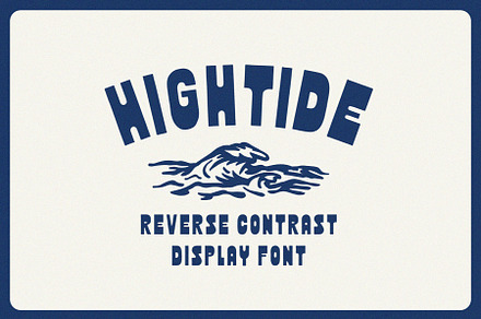 Hightide | Bold & Funky Display Font