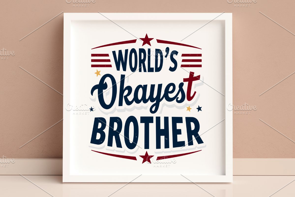 World’s Okayest Brother SVG, an Illustration by Awieee1 (Photo 4 of 4)