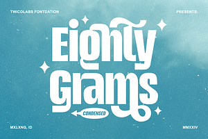 Eighty Grams | Condensed Sans