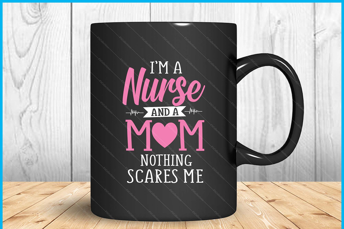 Funny I'm A Nurse And A Mom SVG, a Graphic by Creativeusart (Photo 2 of 4)
