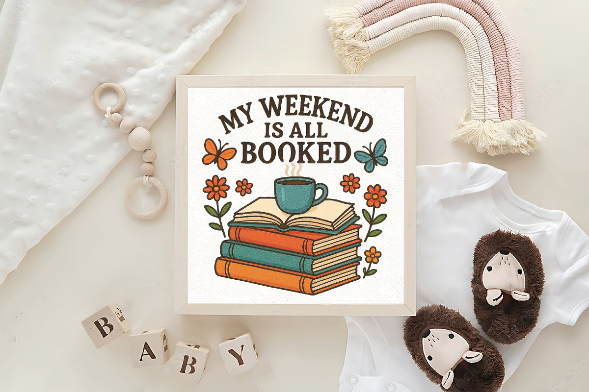 My Weekend is All Booked Book Lover, an Illustration by CraftArtStudio (Photo 4 of 4)