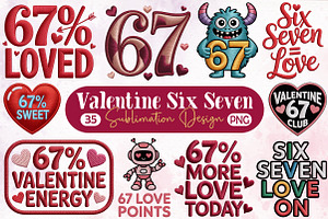 Valentine Six Seven 67 Bundle Png, a Seasonal Illustration by RobertsArt