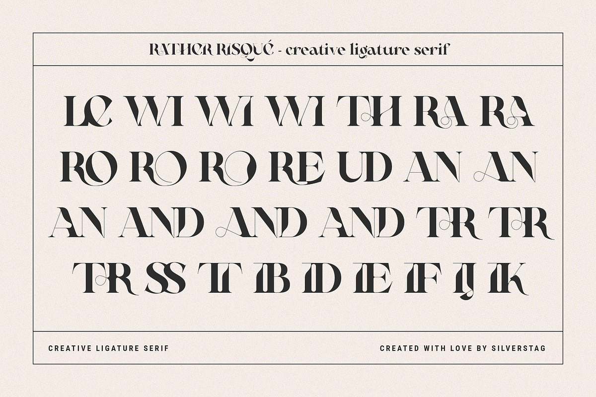 RATHER RISQUE - Ligature Serif Font, a Serif Font by SilverStag Type Foundry (Photo 23 of 27)