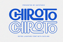 Chiroto - Ligatures Retro Font