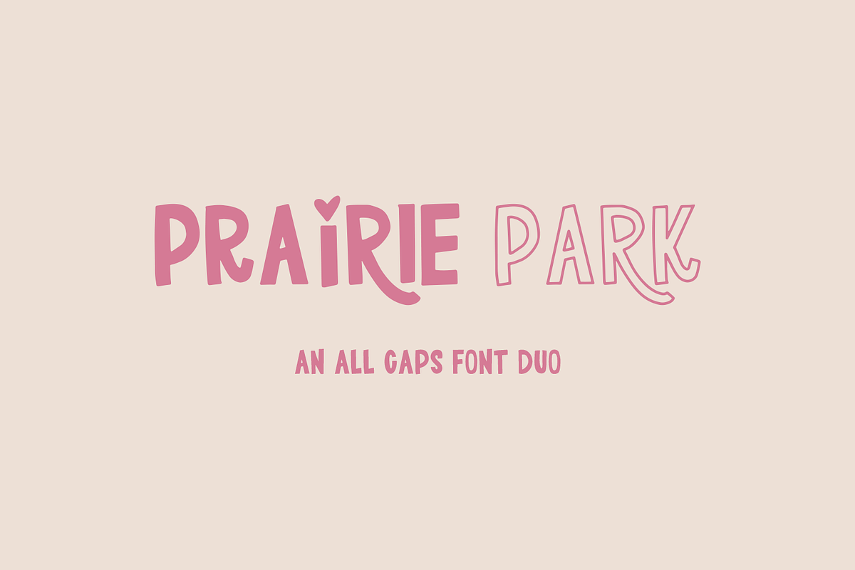 Prairie Park Sans Duo, a Handwritten Font by Beck McCormick (Photo 1 of 10)