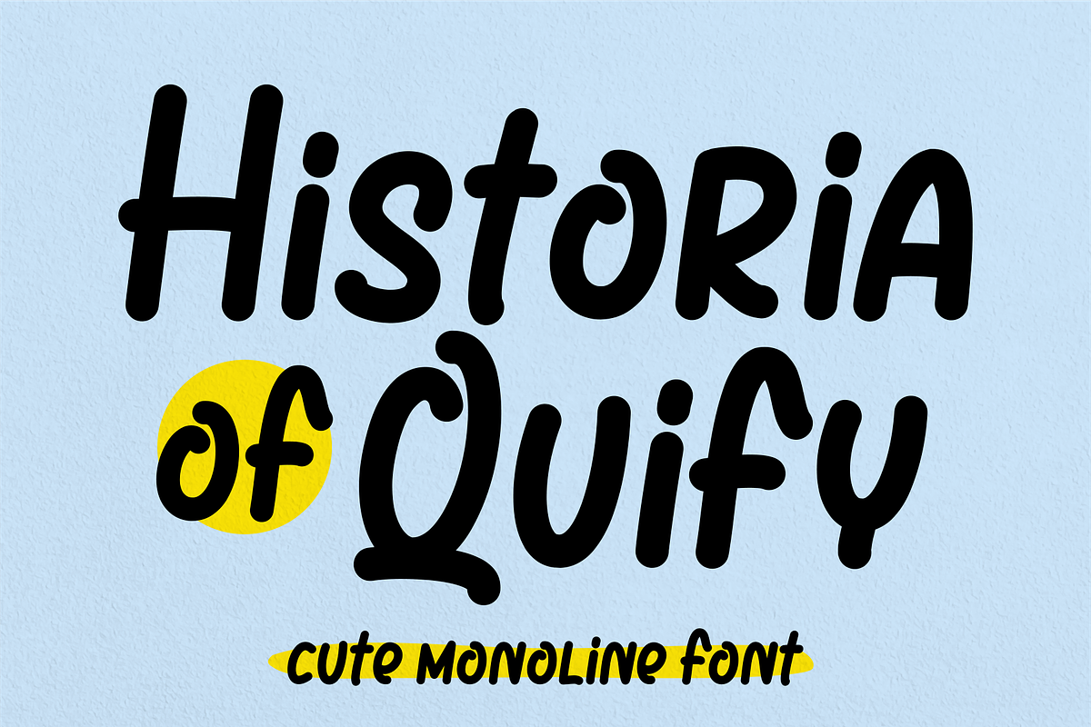 Historia of Quify, a Handwritten Font by Mabhal Studio (Photo 1 of 10)