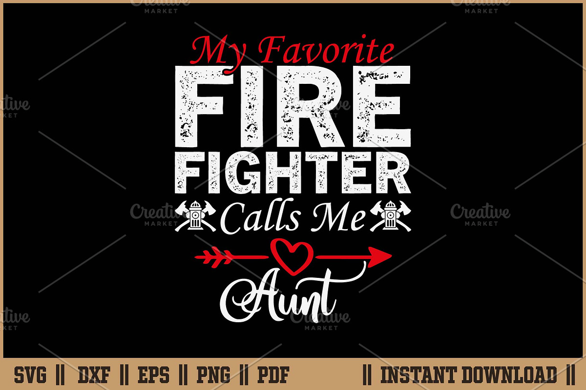 My Favorite Firefighter Call Me Aunt, an Illustration by Handy Arts Studio (Photo 1 of 3)