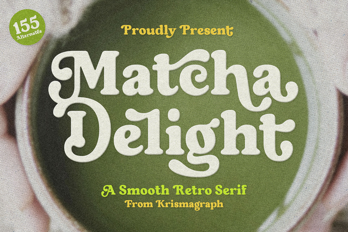 Matcha Delight | Retro Bold Serif, a Serif Font by Krismagraph (Photo 1 of 15)