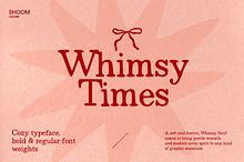 Whimsy Times: Organic Serif Family