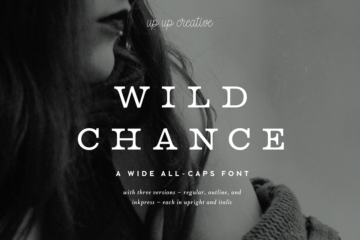 Wild Chance Complete 6-Font Family, a Serif Font by Up Up Creative (Photo 1 of 15)