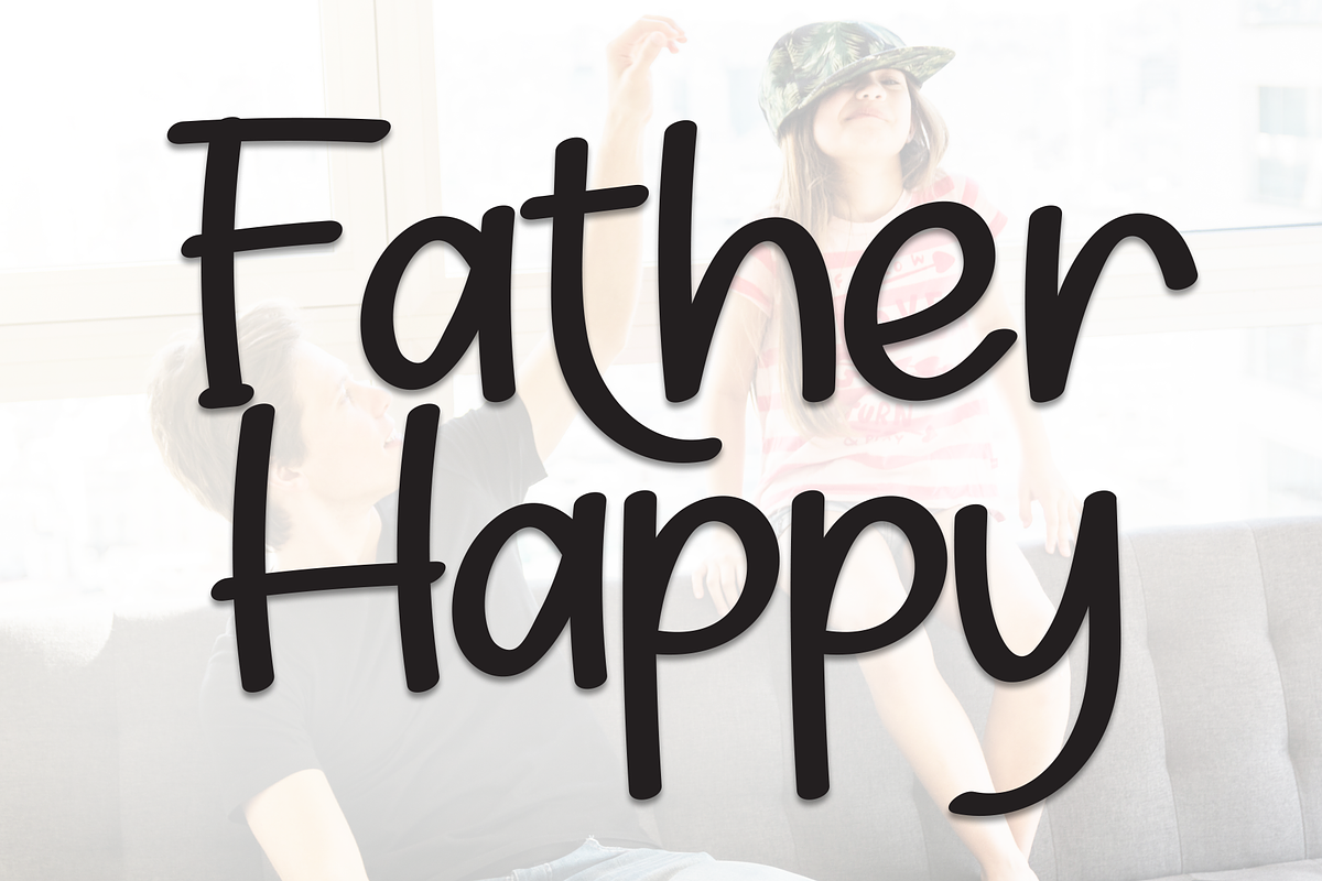 Father Happy | Script Font, a Script Font by Scratchones (Photo 1 of 8)