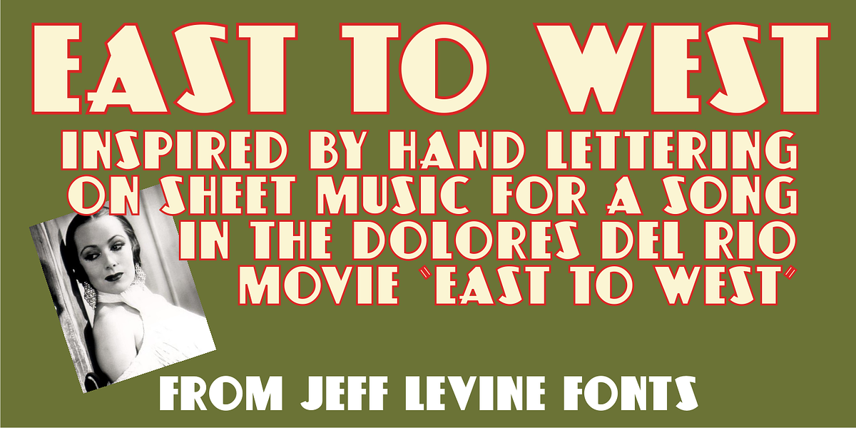 East to West JNL, a Font by Jeff Levine Fonts