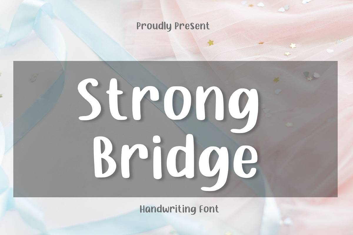 Strong Bridge, a Handwritten Font by Aisyah (Photo 1 of 5)