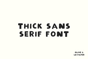 Thick Sans Serif Font