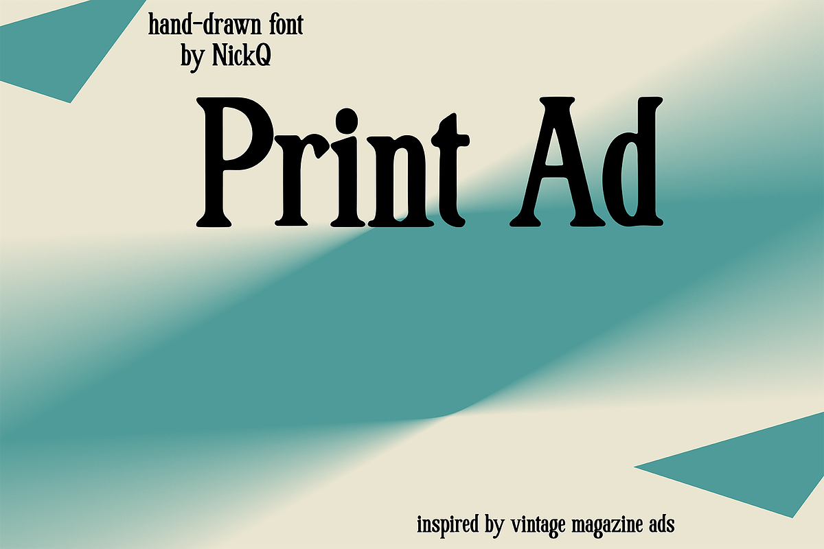 Print Ad Hand Drawn Font, a Font by nickqtx (Photo 1 of 4)