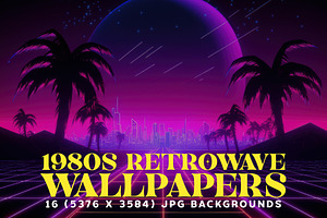 16 Retrowave Wallpapers In 6K