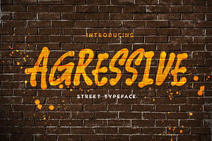 Agressive Street Typeface