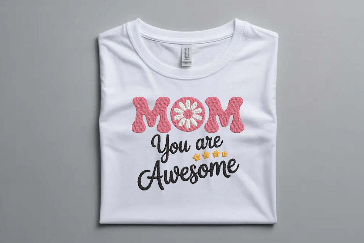 Mom You Are Awesome Embroidery File, an Illustration by Purpose Ekbal (Photo 3 of 3)