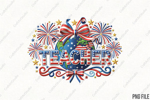4th of July Teacher Png, an Illustration by CraftArtStudio
