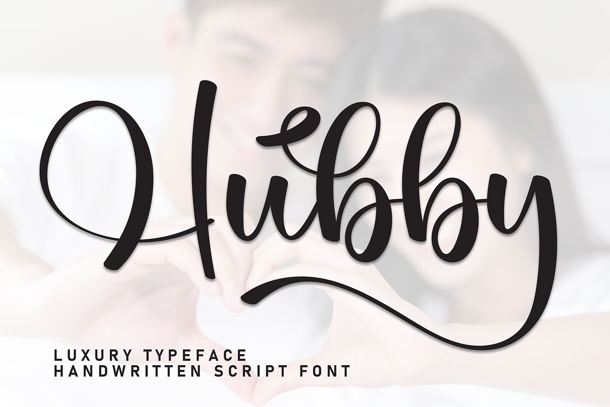 Hubby | Script Font, a Handwritten Font by Scratchones (Photo 1 of 9)