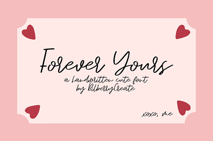 Forever Yours cute font, a Handwritten Font by BilberryCreates