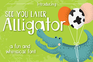 See You Later Alligator - Font
