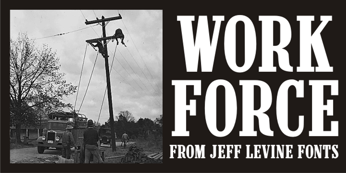 Work Force JNL, a Slab Serif Font by Jeff Levine Fonts