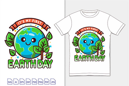 It's My First Earth Day T-Shirt