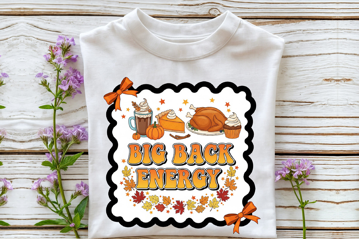 Big Back Energy Sublimation Png, a Seasonal Illustration by Rose Art (Photo 2 of 4)