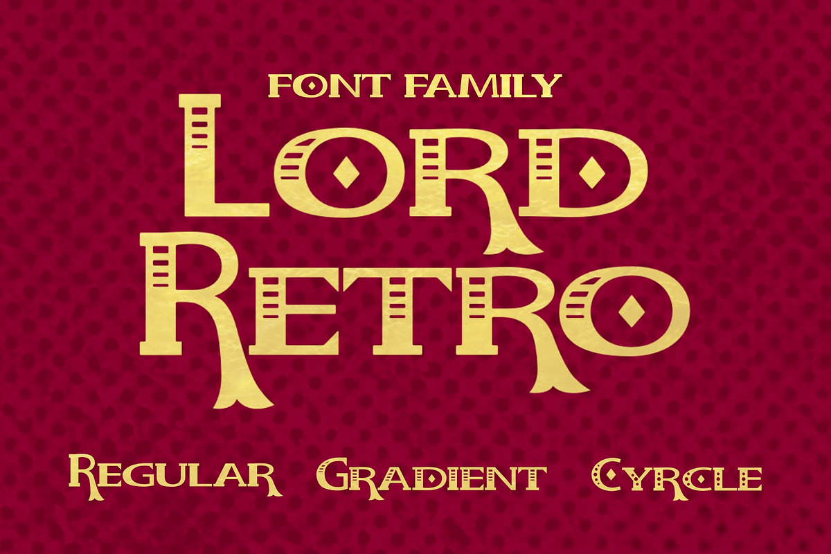 Lord Retro Font Family, a Font by Vectorheroes (Photo 1 of 6)