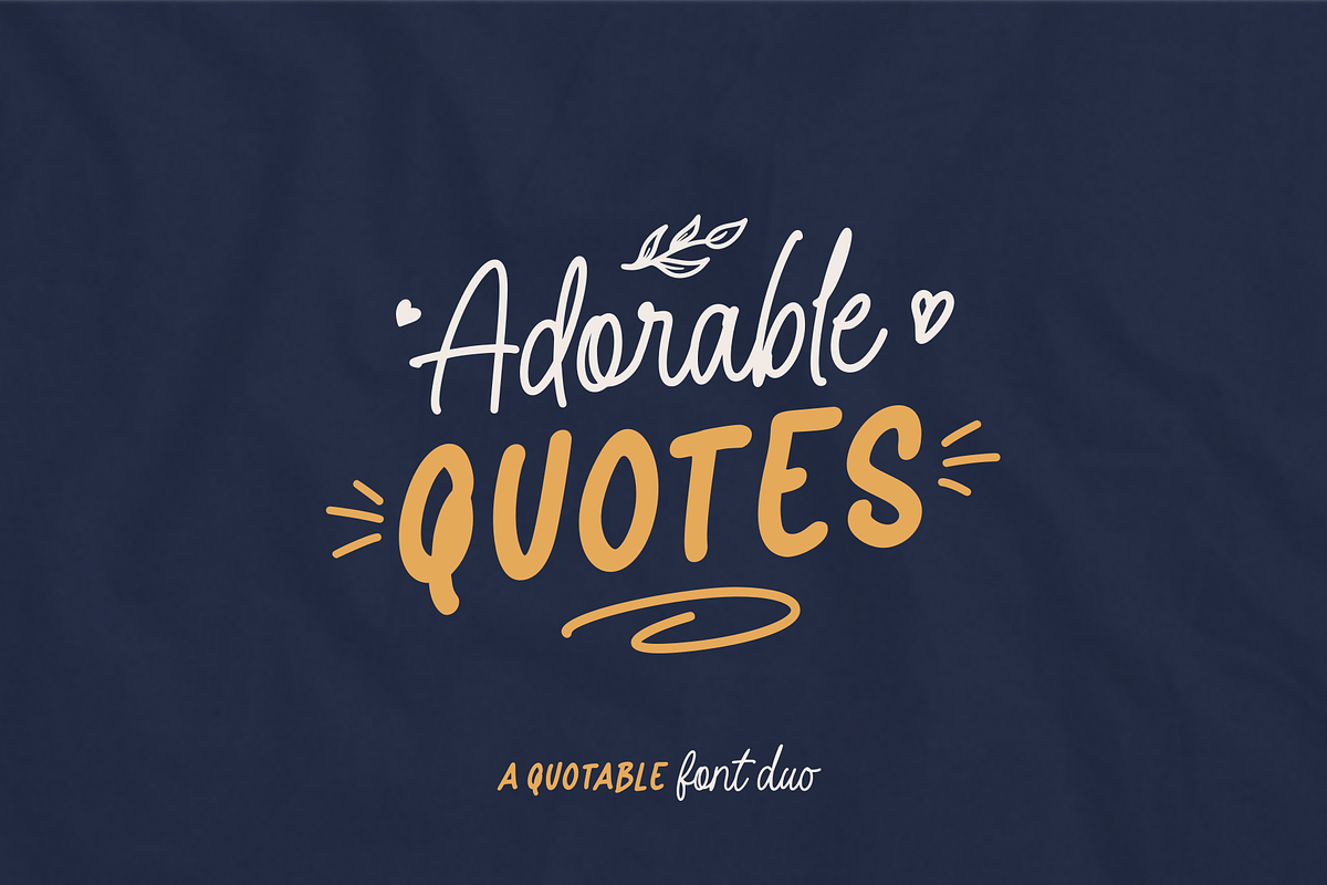 Adorable Quotes Font Duo, a Script Font by Ainun Jinan (Photo 1 of 12)
