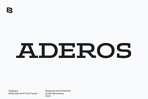 Aderos; Wide Slab Super Family